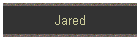 Jared
