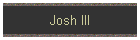 Josh III